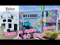 How to open a store in 60 days during a pandemic! Before &amp; After