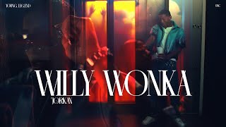 @jorkanpa - Willy Wonka (Video Oficial)