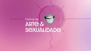 Festival de Arte e Sexualidade, 2022