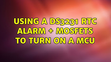 Using a DS3231 RTC alarm + MOSFETS to turn on a MCU