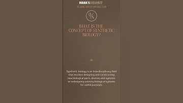 What is the Concept of Synthetic Biology? @Diarasacademy
