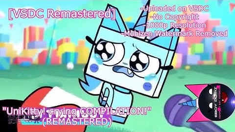 Unikitty crying COMPILATION! (REMASTERED) | Eboy Vlogs [@MAZ105-chan]