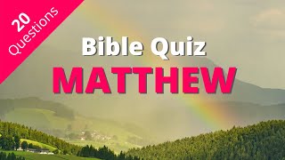 Bible Quiz | Matthew's Gospel Quiz
