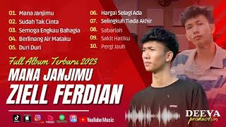 ZIELL FERDIAN - MANA JANJIMU, SUDAH TAK CINTA, SEMOGA ENGKAU BAHAGIA || LAGU POP TANPA IKLAN