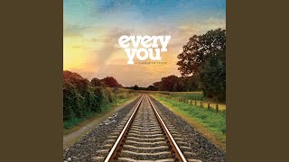 Watch Every You Set Us Apart video