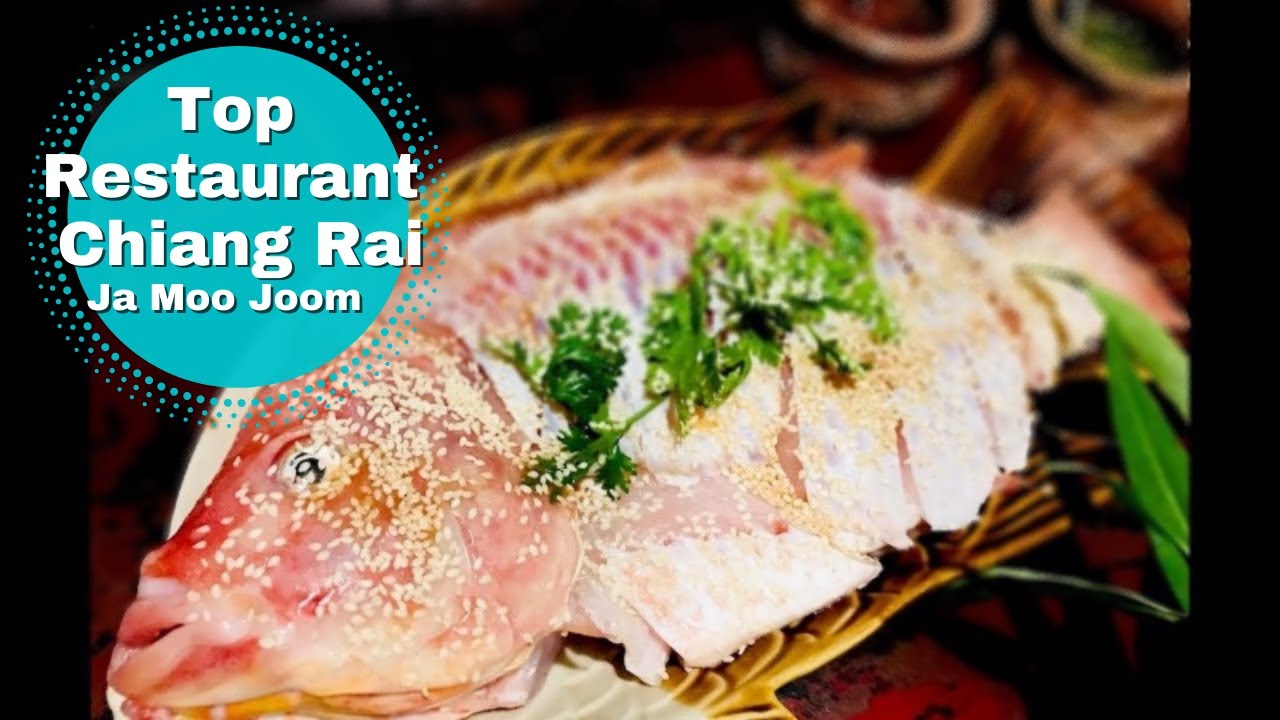 ร้านอาหารทะเลในจังหวัดเชียงราย, จามู จูม, SEAFOOD RESTAURANT IN CHIANG RAI THAILAND, Ja Moo Joom | เนื้อหาที่เกี่ยวข้องร้านอาหาร เชียงรายที่สมบูรณ์ที่สุด