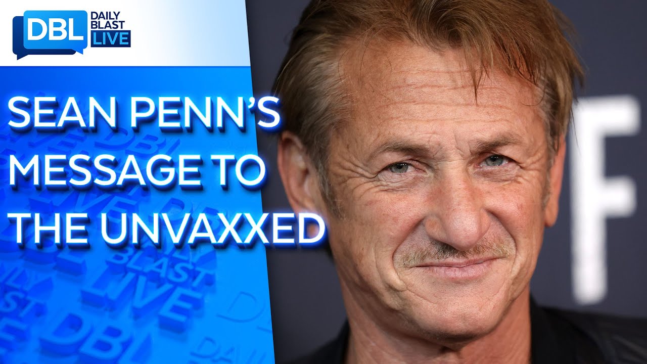 sean-penn-doesn-t-want-the-unvaccinated-to-see-flag-day-in-theaters