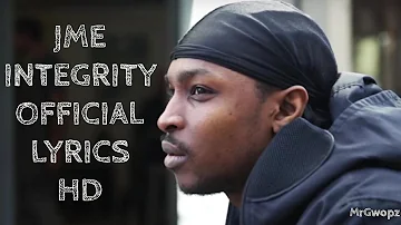 JME - INTEGRITY - OFFICIAL LYRICS HD