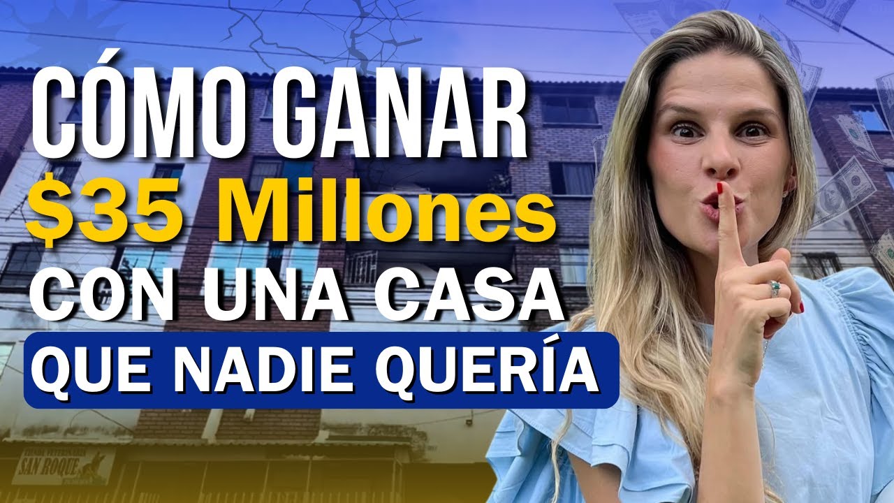 😱 ¡Nadie vio la oportunidad! Con $12 Millones ganó $35 Millones con Flipping Inmobiliario 🏡💰