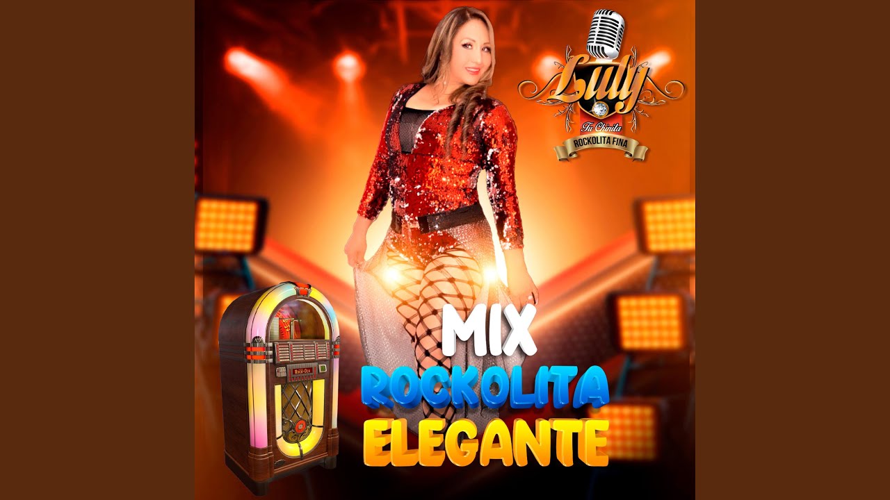 Mix Rockolita Elegante