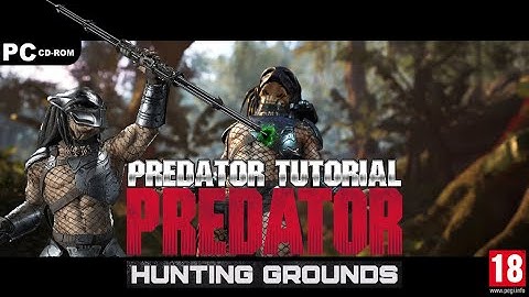 Predator  Hunting Grounds - Predator Tutorial | No Commentary @ 1080p (60ᶠᵖˢ) ✔
