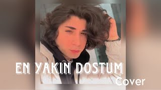 Onur Sarım En Yakın Dostum ( Arif Dilek COVER ) Resimi