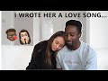 I WROTE MY GIRLFRIEND A SONG | HER REACTION!