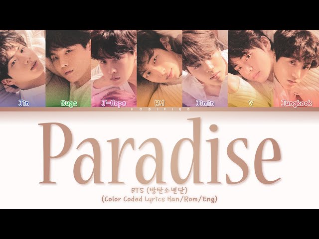 BTS (방탄소년단) - PARADISE (낙원) (Color Coded Lyrics Eng/Rom/Han)