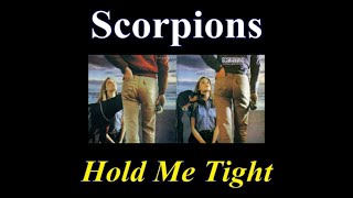 Scorpions – Hold Me Tight - Lyrics - Tradução pt-BR