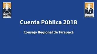 Cuenta Publica 2018 - Consejo Regional Tarapaca
