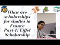 Fully funded scholarships in France- Eiffel Scholarship || Indian students, Master & advance master