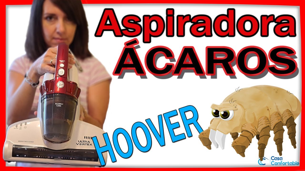 La mejor aspiradora para ÁCAROS Y CHINCHES : Aspiradora Hoover Ultra Vortex  [Español] - YouTube