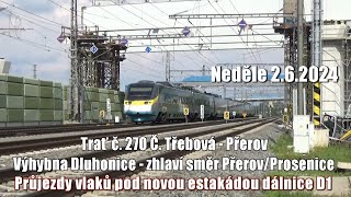 24.06.02 Průjezdy vlaků pod estakádou dálnice D1 v Dluhonicích - pohled od výhybny Dluhonice