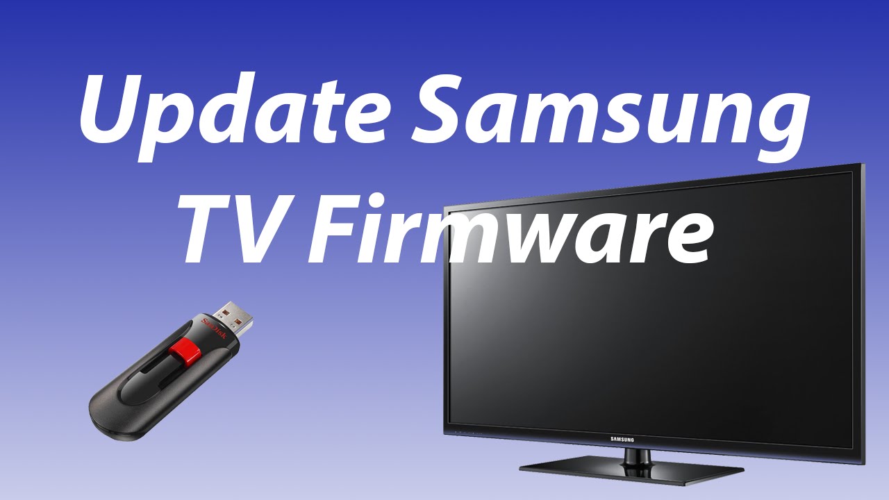 How To Upgrade Software Version On A Samsung Tv Non Smart Tv Youtube