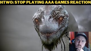 HTwo: Stop Playing AAA Games Reaction