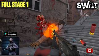 SWAT Shooter Police Action FPS Android Gameplay - Full Stage 1 screenshot 3