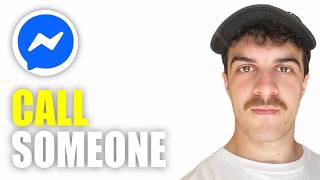 How to Call Someone on Facebook Messenger Quick & Easy (2026 Guide)