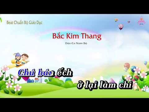 Video | Karaoke HD | Bắc Kim Thang - Âm Nhạc Lớp 2 || CD... - youtube
