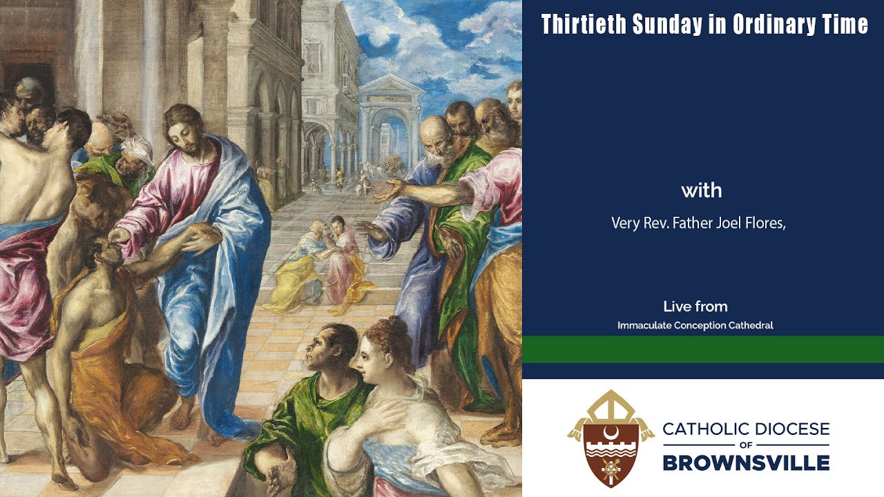 Thirtyieth Thirtieth Sunday in Ordinary Time - YouTube
