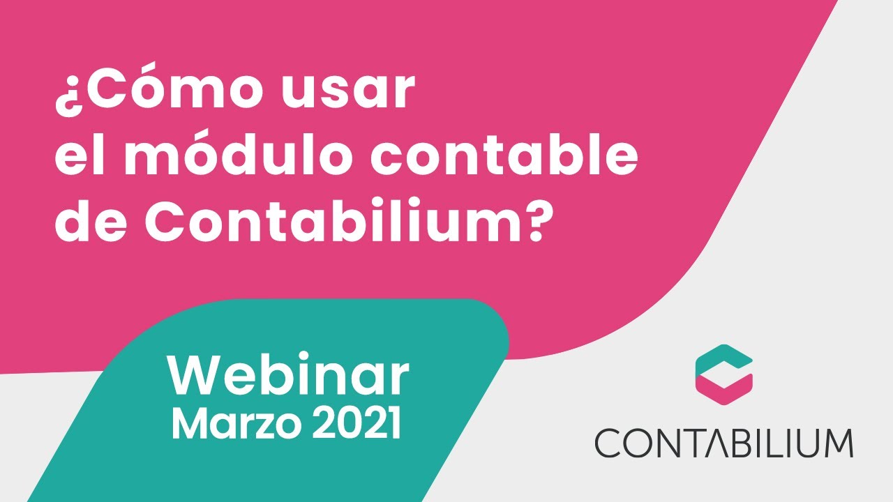 Webinar en vivo | Cómo usar el módulo contable de Contabilium