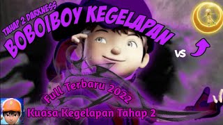 BoBoiBoy Episode Terbaru - Kemunculan BoBoiBoy Kegelapan - BoBoiBoy The Movie Full Terbaru 2022