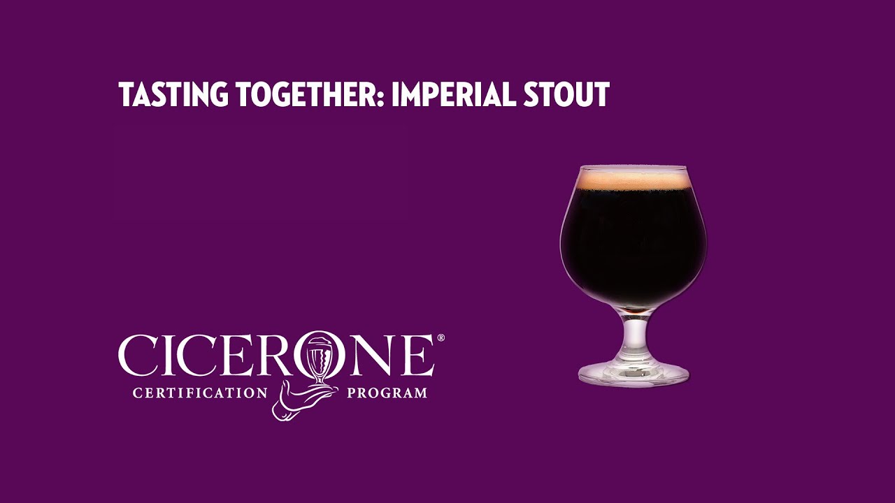 Tasting Together: Imperial Stout with Master Cicerone Pat Fahey