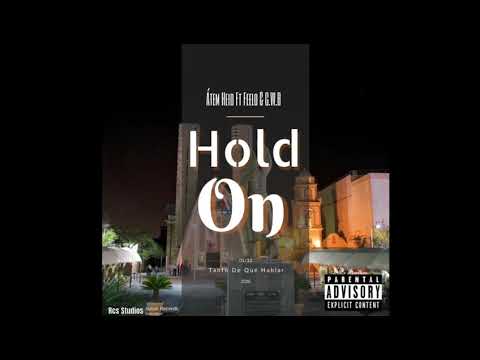 Hold On - Átem Rcs Ft Feelo & Clasick (Official Audio)