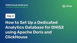 How to Set Up a Dedicated Analytics Database for DHIS2 using Apache Doris and ClickHouse #DAC2026