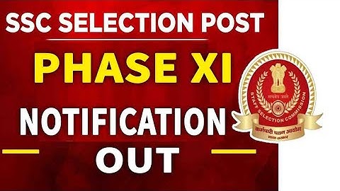 SSC Selection Post Phase XI Notification Out 2023!!How to fill form complete details video📸