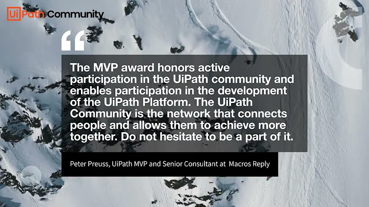 MVP Peter Preuss The UiPath Community is the netwo...