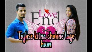 Tujhe Kitna Chahne Lage | Arijit Singh | A Romantic Love Story |Hasinur Islam ft Amar Sivam |