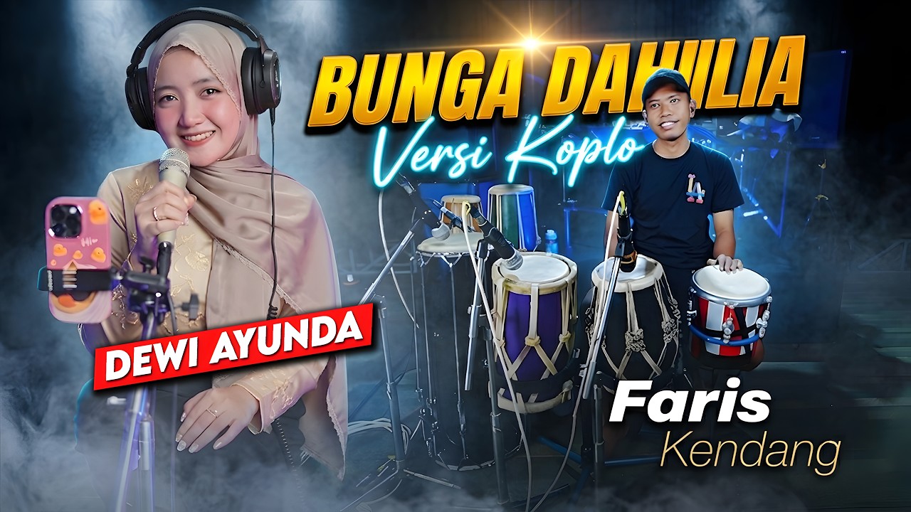 BUNGA DAHLIA VERSI KOPLO FARIS KENDANG CLARITY GLERR || COVER DEWI AYUNDA