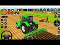 Modern farm tractor driving games farming tractor 3d  android gameplay