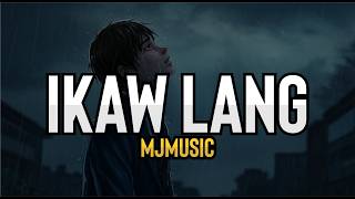 Ikaw Lang - MjMusic