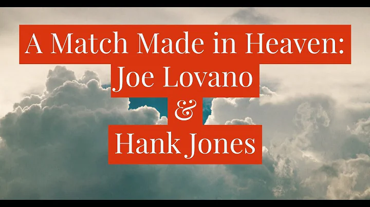 Joe Lovano and Hank Jones - The Duo Made in Heaven