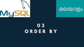#03  ORDER BY | Learn MySQL Malayalam