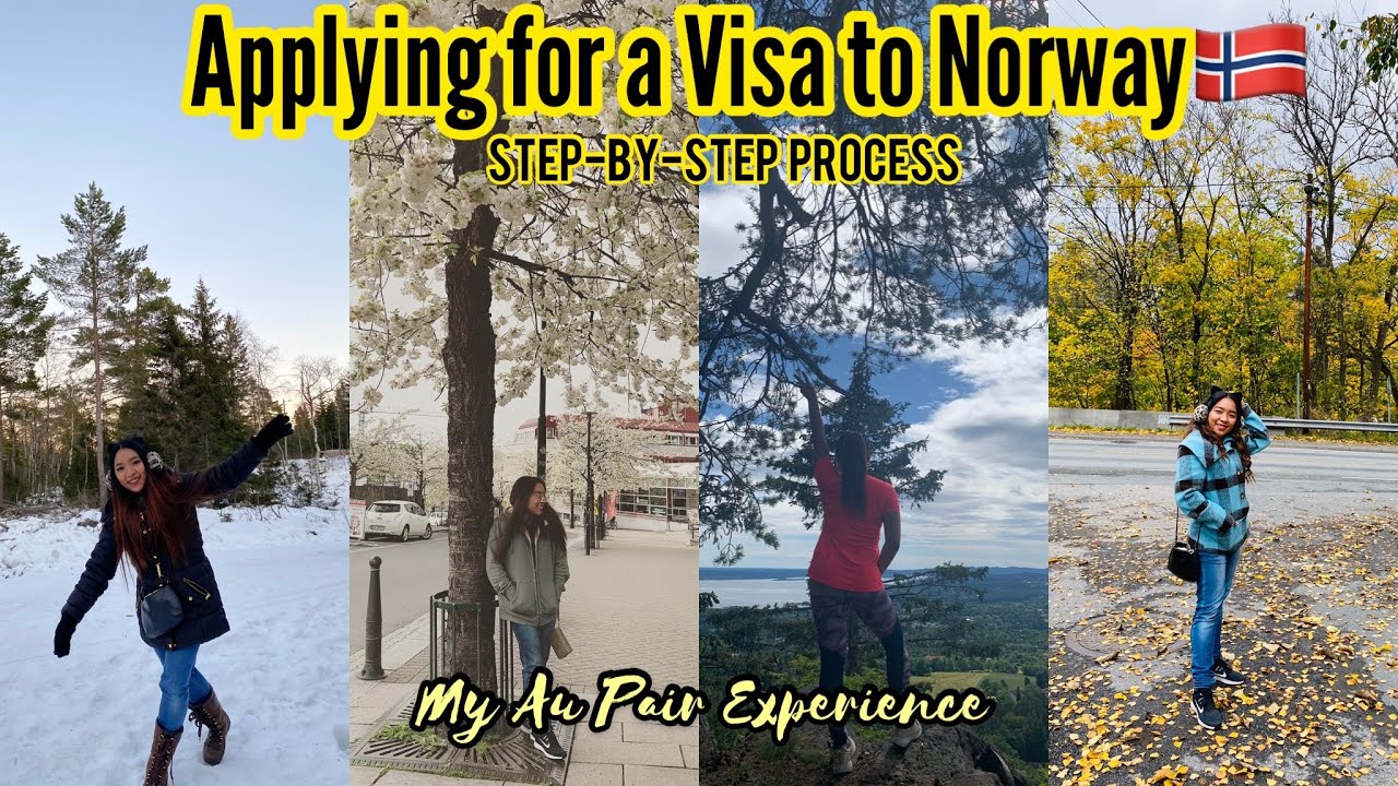 How to apply for a Schengen Visa to Norway (for Au Pairs)