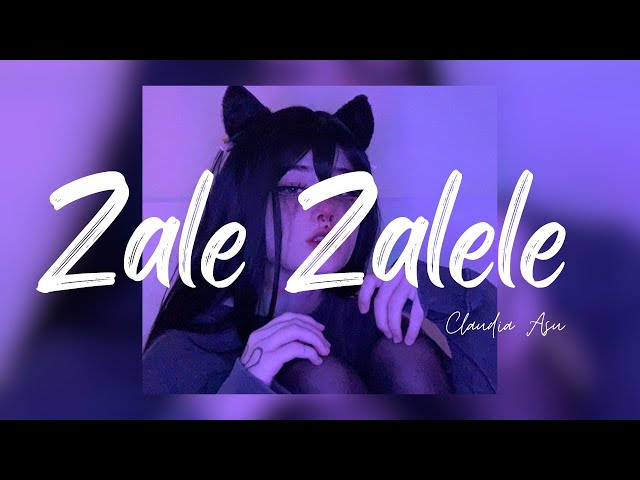 Zale Zalele /// Claudia Asu ( Tiktok Remix ) class=