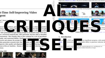 This AI Critiques and Improves Its Own Videos, And The Results Are Amazing