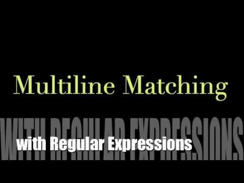 Multiline Matching