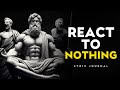 MASTER this and you will TRAIN your mind to RESPOND, NOT REACT | STOICISM
