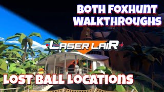 Laser Lair Lost Ball Guide & Foxhunt Walkthrough