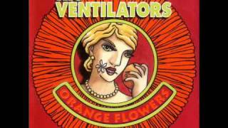 The Ventilators - Sittin' and Drinkin'