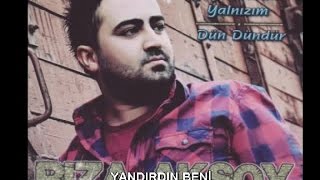 RIZA AKSOY - YANDIRDIN BENİ Resimi